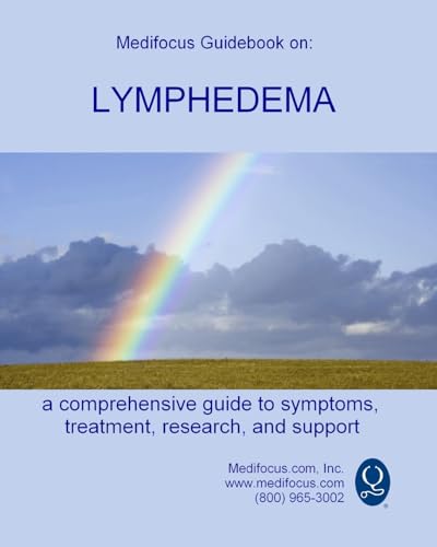 Beispielbild fr Medifocus Guidebook on: Lymphedema zum Verkauf von Blue Vase Books