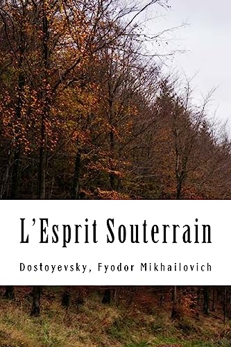 9781981285884: L'Esprit Souterrain (French Edition)