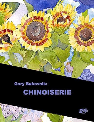 9781981291984: Gary Bukovnik: CHINOISERIE: English Library Edition