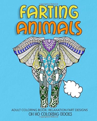 Stock image for Farting Animals: Adult Coloring Book Relaxation Fart Designs for sale by Hippo Books