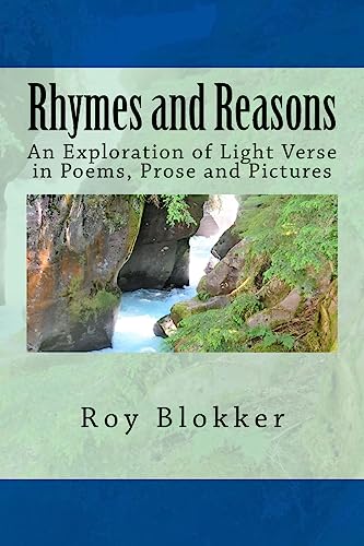Beispielbild fr Rhymes and Reasons: An Exploration of Light Verse in Poems, Prose and Pictures zum Verkauf von THE SAINT BOOKSTORE