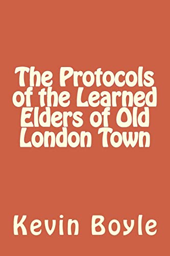 Stock image for The Protocols of the Learned Elders of Old London Town for sale by Save With Sam