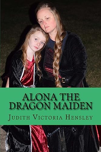 Stock image for Alona The Dragon Maiden for sale by THE SAINT BOOKSTORE