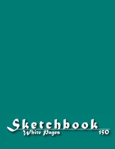 

Sketchbook: 150 Pages of 8 x 11.5 inches Blank White Paper for Drawing, Graffiti or Sketching Classic Design Paperback