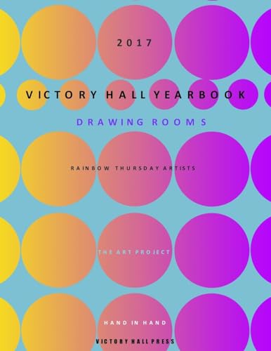 Beispielbild fr Victory Hall Yearbook 2017 zum Verkauf von THE SAINT BOOKSTORE