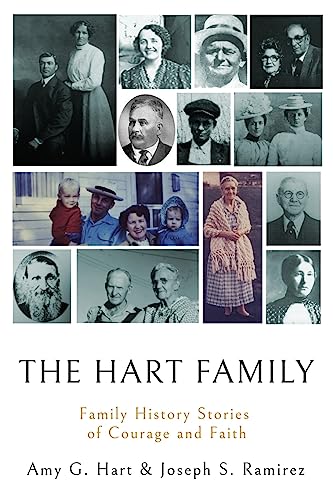 9781981327201: The Hart Family: Family History Stories of Courage and Faith