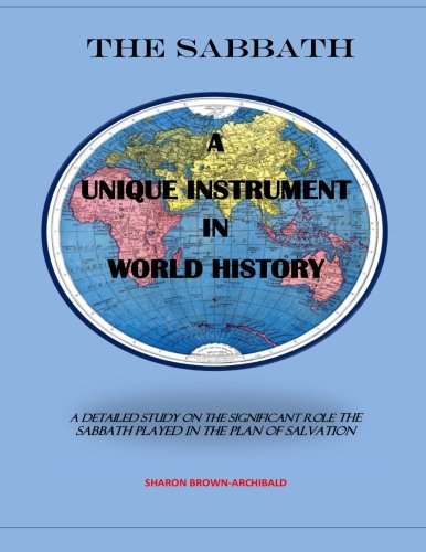 Imagen de archivo de Book entitled The Sabbath: Title: THE SABBATH, Subtitle: A Unique Instrument in World History a la venta por Ergodebooks