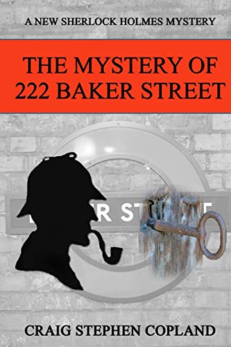 Beispielbild fr The Mystery of 222 Baker Street: A New Sherlock Holmes Mystery (New Sherlock Holmes Mysteries) zum Verkauf von SecondSale