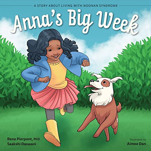 9781981346561: Anna's Big Week: A Story About Living with Noonan Syndrome -  Pierpont PhD, Rene; Daswani, Saakshi: 1981346562 - AbeBooks