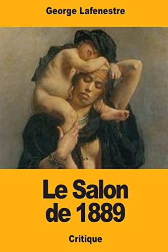 9781981352371: Le Salon de 1889 (French Edition)