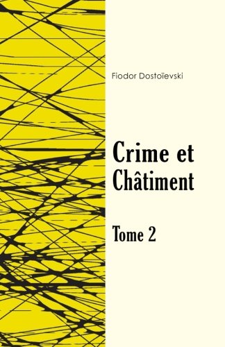 Stock image for crime et chtiment Tome 2 for sale by Revaluation Books
