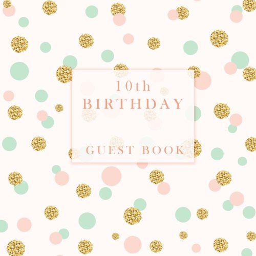 Stock image for 10th Birthday Guest Book for sale by Revaluation Books