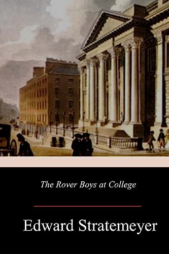 9781981363049: The Rover Boys at College