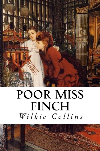 Stock image for Poor Miss Finch for sale by Revaluation Books