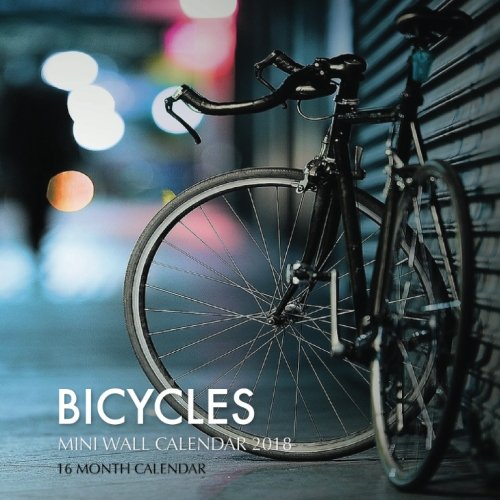 Stock image for Bicycles Mini Wall Calendar 2018: 16 Month Calendar for sale by Revaluation Books