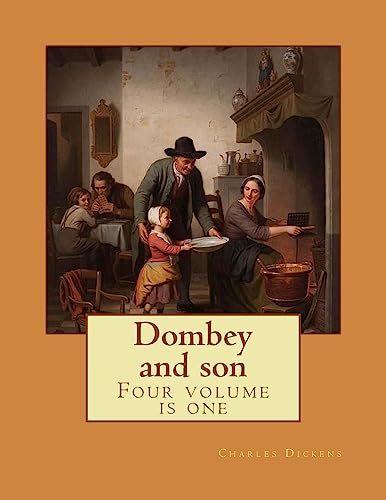 Imagen de archivo de Dombey and son By: Charles Dickens, illustrated By: Darley, F[elix]. O[ctavius]. C[arr. 1822 - 1888]; Gilbert, John [1817 - 1897] -: Four volume is one. (Novel) a la venta por Lucky's Textbooks