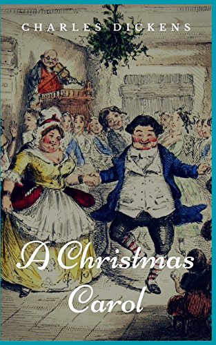 9781981392889: A Christmas Carol: Illustrated