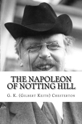 Stock image for The Napoleon of Notting Hill for sale by Revaluation Books