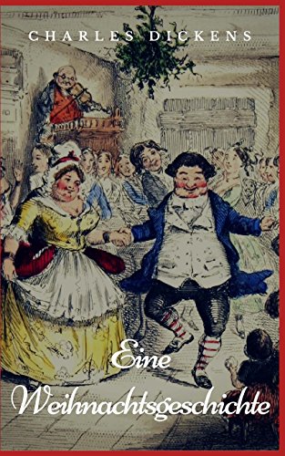 Stock image for Eine Weihnachtsgeschichte: Illustriert (German Edition) [Soft Cover ] for sale by booksXpress