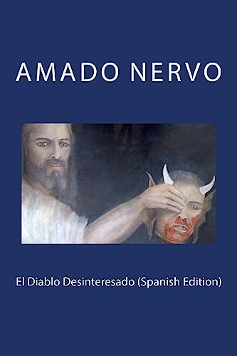 Imagen de archivo de El Diablo Desinteresado (Spanish Edition) a la venta por Lucky's Textbooks