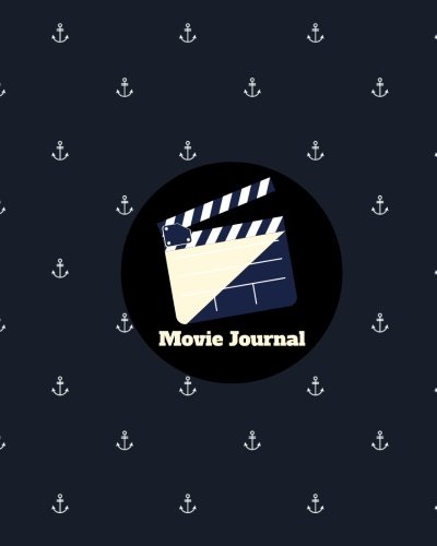 Stock image for Movie Journal: Write Review And Keep A Record Of All The Movies You Have Watched, A Perfect Book Gift For Movie Lovers, Film Log, Movie Journal And . 8"x10" Paperback: Volume 35 (Movie Reviews) for sale by WorldofBooks