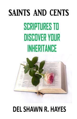 Beispielbild fr Saints and Cents: Scriptures to Discover Your Inheritance zum Verkauf von Revaluation Books