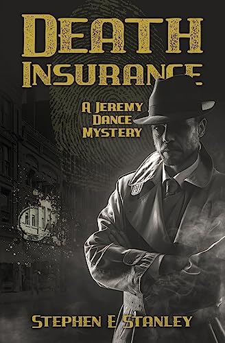 Stock image for Death Insurance: A Jeremy Dance Mystery (Jeremy Dance Mysteries) for sale by Decluttr