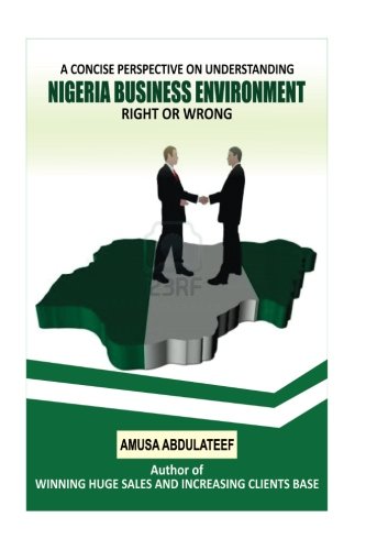 Stock image for A concise perspective towards understanding Nigeria business environment for sale by Revaluation Books