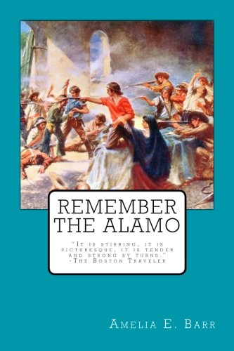 9781981423033: Remember the Alamo
