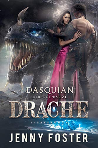 9781981446742: Dasquian – Der schwarze Drache: Fantasy Liebesroman