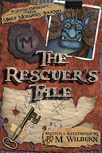 Imagen de archivo de The Rescuer's Tale (Mary Morgan's Journal) a la venta por HPB-Emerald