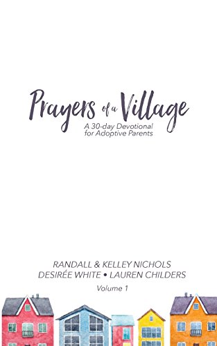 Stock image for Prayers of A Village: Devotions for Adoptive Families for sale by Revaluation Books
