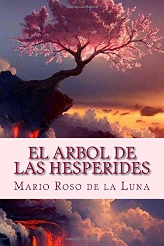 9781981457885: El Arbol de las Hesperides