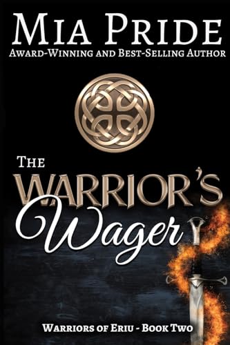 Stock image for The Warrior's Wager: A Celtic romance (Warriors of Eriu) for sale by SecondSale