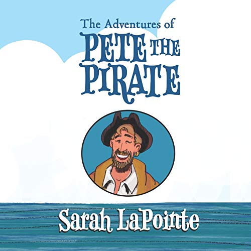 Stock image for The Adventures of Pete the Pirate for sale by Revaluation Books