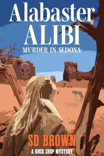 Stock image for Alabaster Alibi (A Rock Shop Mystery) for sale by Decluttr