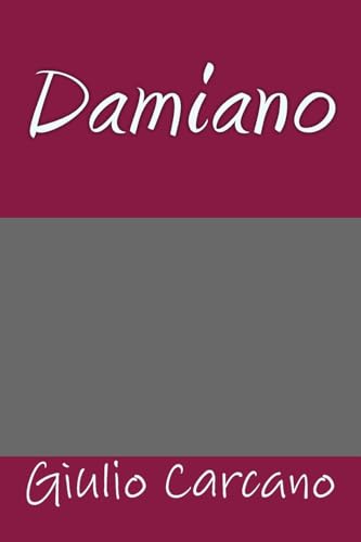 9781981477500: Damiano (Italian Edition)