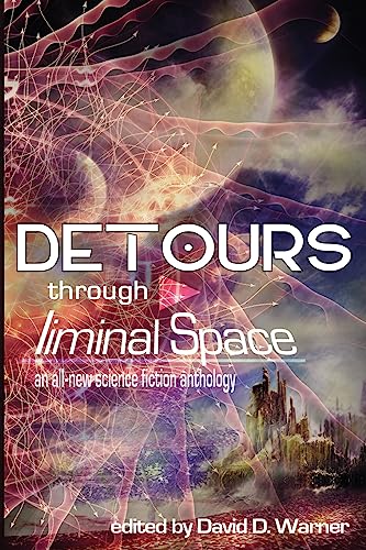 Stock image for Detours Through Liminal Space for sale by THE SAINT BOOKSTORE