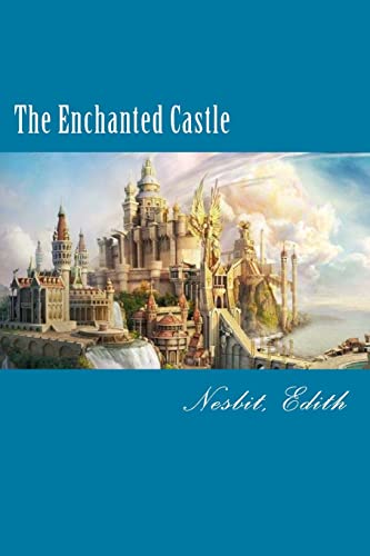 Stock image for The Enchanted Castle for sale by Lucky's Textbooks