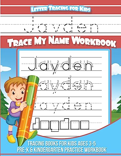 Stock image for Letter Tracing for Kids Jayden Trace my Name Workbook: Tracing Books for Kids ages 3 - 5 Pre-K & Kindergarten Practice Workbook for sale by Save With Sam