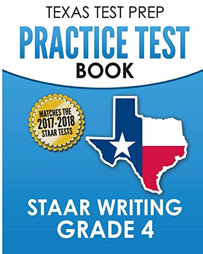 Stock image for TEXAS TEST PREP Practice Test Book STAAR Writing Grade 4: Covers Composition, Revision, and Editing for sale by Your Online Bookstore