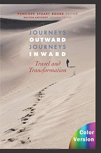 Stock image for Journeys Outward, Journeys Inward Special Edition: Travel and Transformation for sale by Revaluation Books