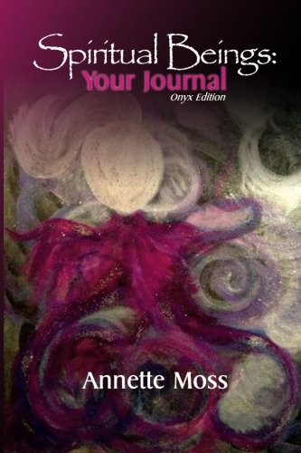 Beispielbild fr Spiritual Beings: Your Journal - The Onyx Edition zum Verkauf von Revaluation Books
