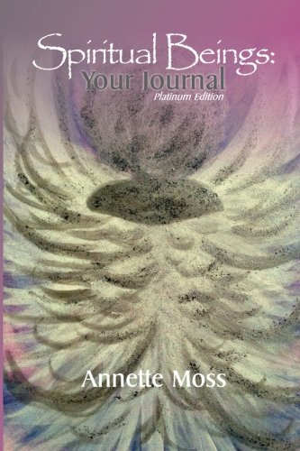 Beispielbild fr Spiritual Beings: Your Journal - The Platinum Edition zum Verkauf von Revaluation Books