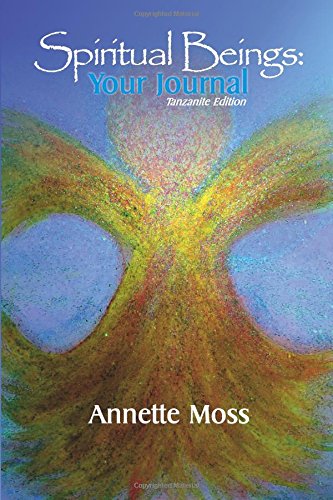 Beispielbild fr Spiritual Beings: Your Journal - The Tanzanite Edition zum Verkauf von Revaluation Books