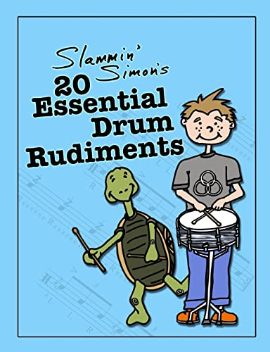 Stock image for Slammin' Simon's 20 Essential Drum Rudiments for sale by SecondSale