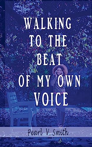 Stock image for Walking to the Beat of My Own Voice for sale by Save With Sam