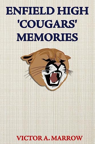 Stock image for Enfield High 'Cougars' Memories for sale by THE SAINT BOOKSTORE