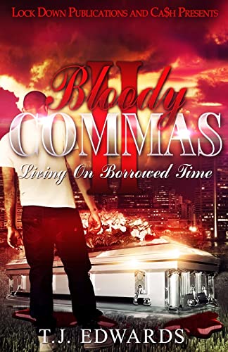 Imagen de archivo de Bloody Commas 2: Living on Borrowed Time a la venta por ThriftBooks-Atlanta