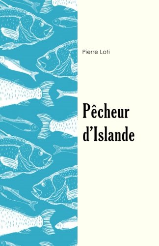 Stock image for Pcheur d'Islande for sale by Revaluation Books
